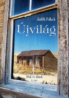 Judith Pollack - jvilg - Utak s lmok II.
