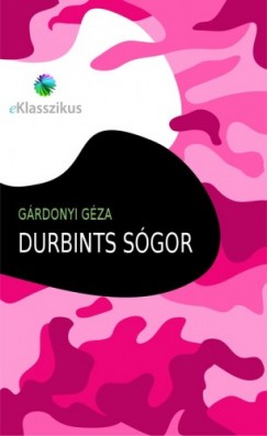 Grdonyi Gza - Durbints sgor