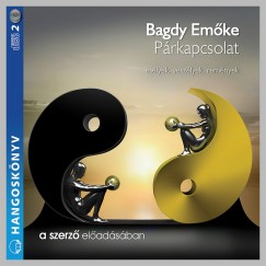 Bagdy Emke - Bagdy Emke - Prkapcsolat - Eslyek, veszlyek, remnyek - Hangosknyv (2 CD)