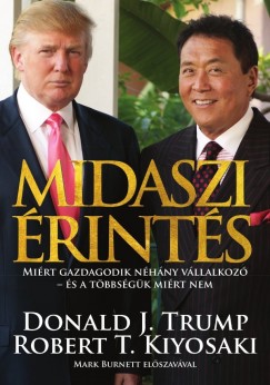 Robert T. Kiyosaki - Donald J. Trump - Midaszi rints