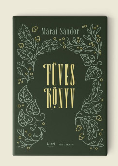 Márai Sándor - Füves könyv