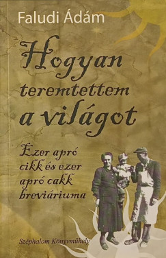 Hogyan teremtettem a vilgot
