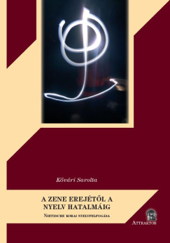 A ZENE EREJ�T�L A NYELV HATALM�IG