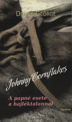 George Denise - Johnny Cornflakes
