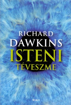 Richard Dawkins - Isteni tveszme