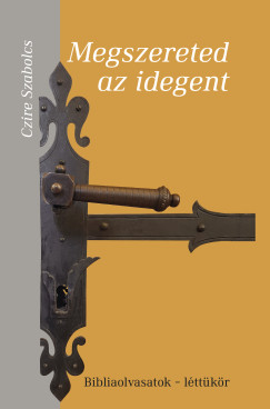 Megszereted az idegent