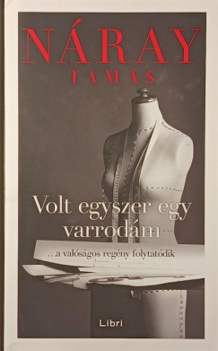 Nray Tams - Volt egyszer egy varrodm