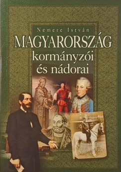 Magyarorsz�g korm�nyz�i �s n�dorai