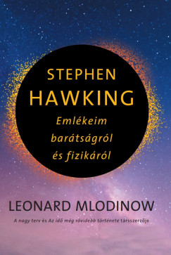 Stephen Hawking - Emlkeim bartsgrl s fizikrl