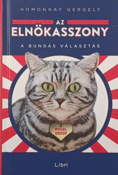 Homonnay Gergely - Az elnökasszony