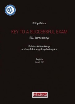 Key To a Successful Exam - ECL kurzusknyv - CD mellklettel