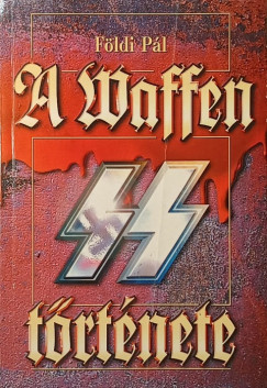 A Waffen-SS t�rt�nete