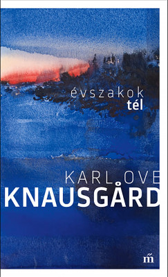 Karl Ove Knausgard - Tl. vszakok