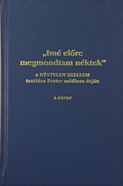 "Im� el�re megmondtam n�ktek" 2.