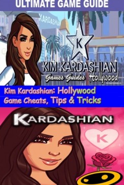 Kim Kardashian: Hollywood Game Cheats, Tips & Tricks