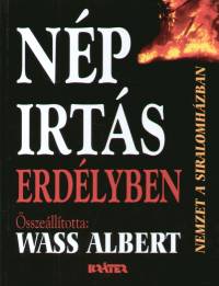 Wass Albert   (Szerk.) - Npirts Erdlyben