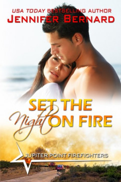 Jennifer Bernard - Set the Night on Fire