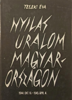 Nyilas uralom Magyarorsz�gon