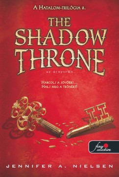 The Shadow Throne - Az rnytrn (Hatalom trilgia 3.) - Puha kts