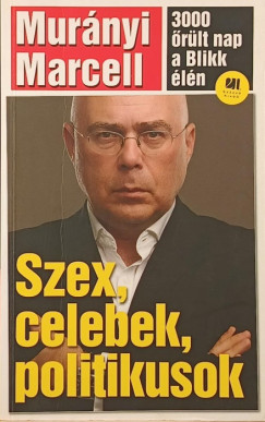 Szex, celebek, politikusok
