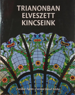 Trianonban elveszett kincseink