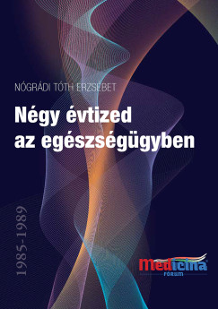 Ngy vtized az egszsggyben 1985-1989