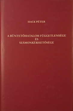 A bntethatalom fggetlensge s szmonkrhetsge