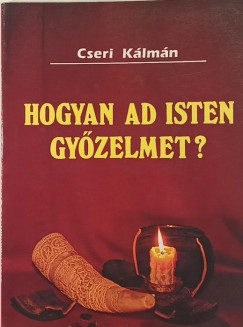 Hogyan ad Isten gy�zelmet?