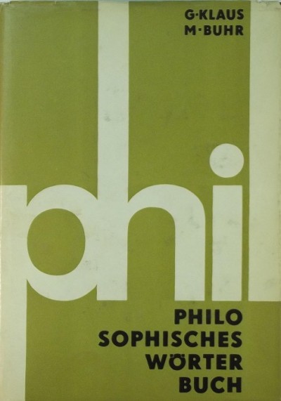 Manfred Buhr - Georg Klaus - Philosophisches Wörterbuch