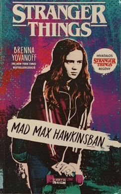 Stranger Things - Mad Max Hawkinsban