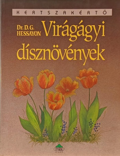 Dr. David Gerald Hessayon - Virggyi dsznvnyek