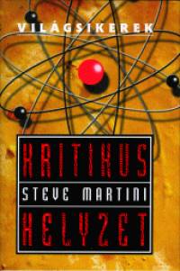 Steve Martini - Kritikus helyzet