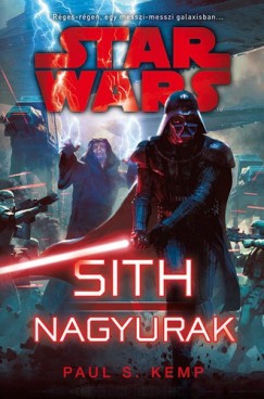 Paul S. Kemp - Star Wars - Sith Nagyurak