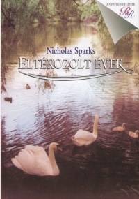 Nicholas Sparks - Eltkozolt vek