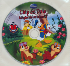 Chip s Dale: Mgis ki ez a kert? - Walt Disney - Hangosknyv