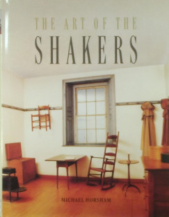 Michael Horsham - The Art of the Shakers