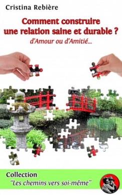 Comment construire une relation saine et durable ?