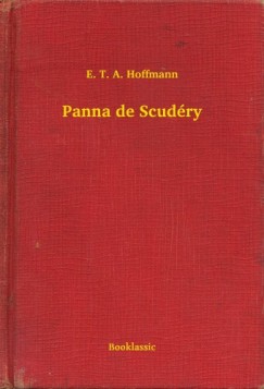 Hoffmann E. T. A. - E. T. A. Hoffmann - Panna de Scudéry