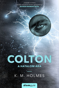 Colton - A hatalom ra - Vesztesg 3.