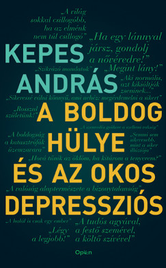 Kepes Andrs - A boldog hlye s az okos depresszis