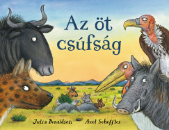 Julia Donaldson - Az t csfsg