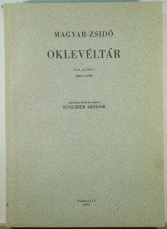 Scheiber Sndor   (Szerk.) - Magyar-zsid oklevltr VIII. ktet