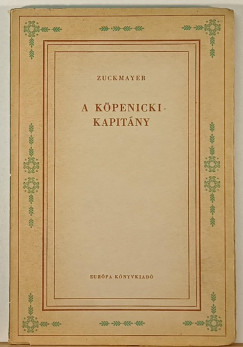 Carl Zuckmayer - A kpenicki kapitny