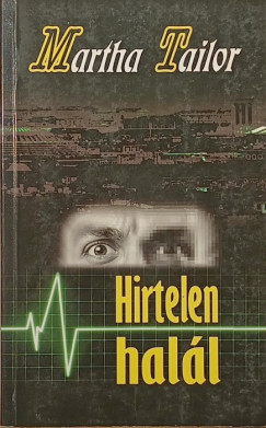 Hirtelen hal�l