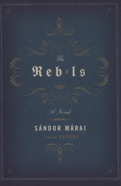Mrai Sndor - The Rebels