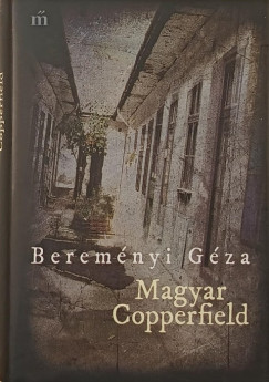 Berem�nyi G�za - Magyar Copperfield