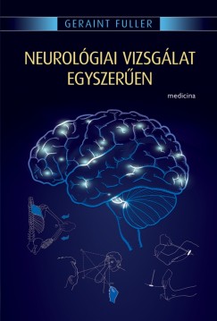 Neurolgiai vizsglat - egyszeren