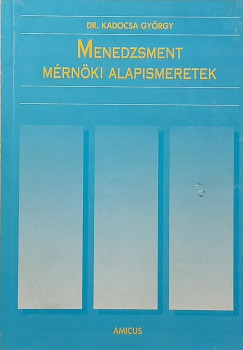 Menedzsment m�rn�ki alapismeretek