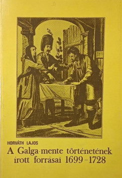 A Galga-mente t�rt�net�nek �rott forr�sai 1699-1728