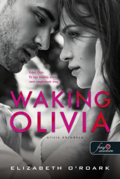 Elizabeth O'Roark - Waking Olivia - Olivia bredse
